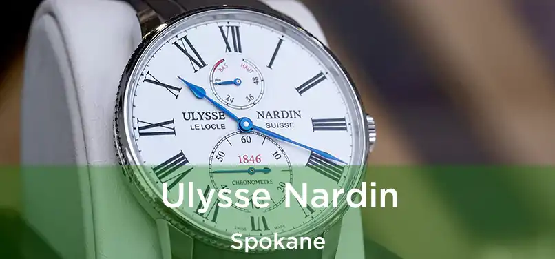 Ulysse Nardin Spokane